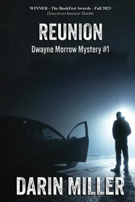 Reunion: Dwayne Morrow Mystery #1 (Dwayne Morrow Mysteries) Hardcover  November 26, 2021