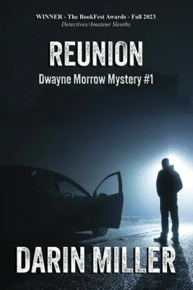 Reunion: Dwayne Morrow Mystery #1 (Dwayne Morrow Mysteries) Paperback  May 14, 2021