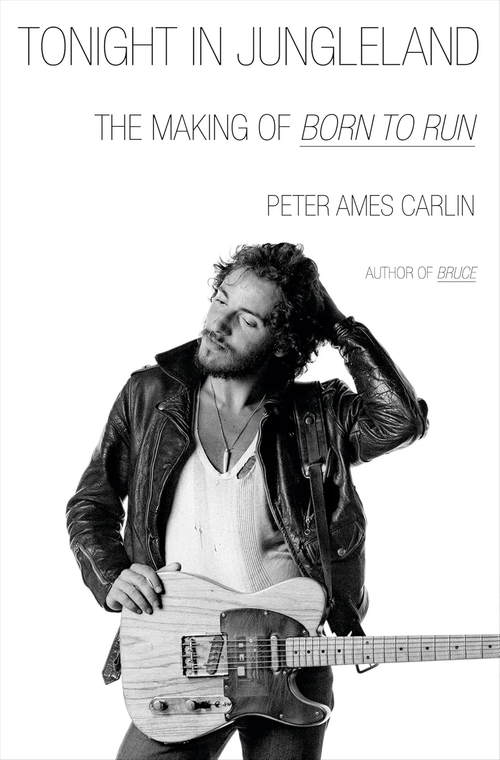 Tonight in Jungleland: The Making of Born to Run Hardcover  August 5, 2025